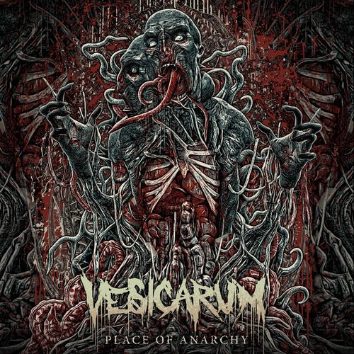 Vesicarum - Place Of Anarchy (2021)