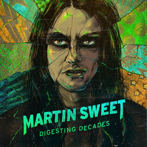 Martin Sweet (Crashdïet) - Digesting Decades (2021)