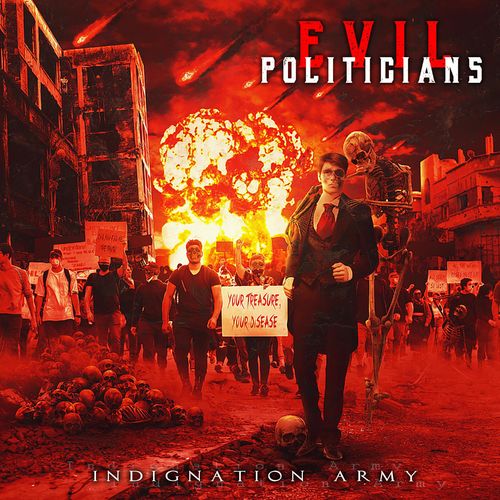 Evil Politicians - Indignation Army (2021)