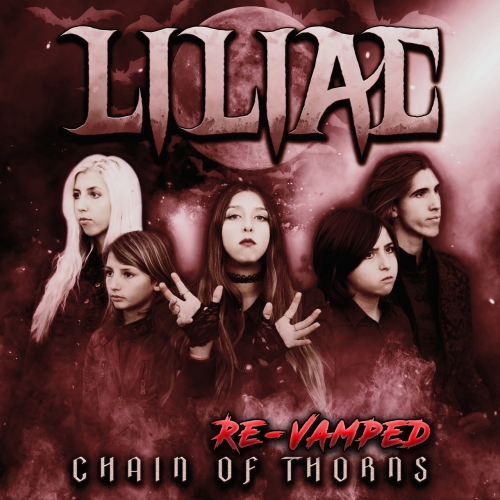 Liliac - Chain of Thorns (Revamped) (2021)