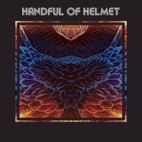 Handful Of Helmet - Handful Of Helmet (2021)