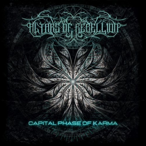ALTARS OF REBELLION - Capital Phase Of Karma (2021)