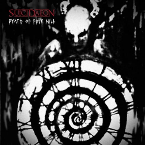 Suicidaeon - Death of Free Will (2021)