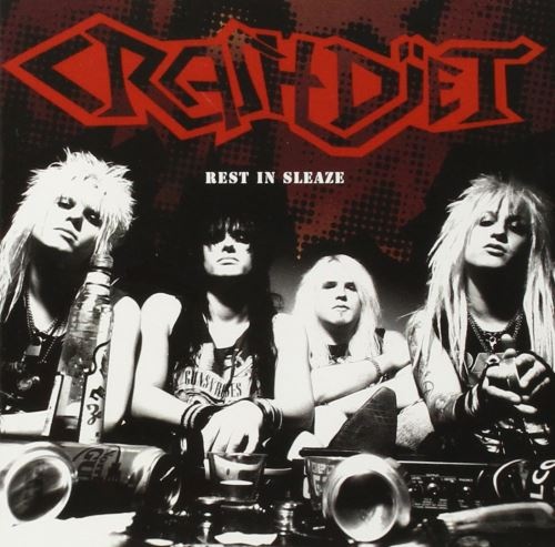 Crashdiet - Rеst In Slеаzе (2005)