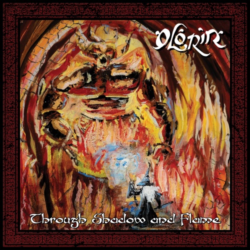 Olórin - Through Shadow And Flame (2021)