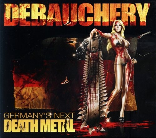 Debauchery - Gеrmаnу's Nехt Dеаth Меtаl (2011)