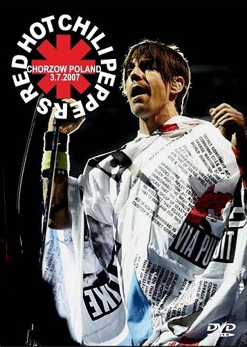 Red Hot Chili Peppers - Live in Chorzow (2007)