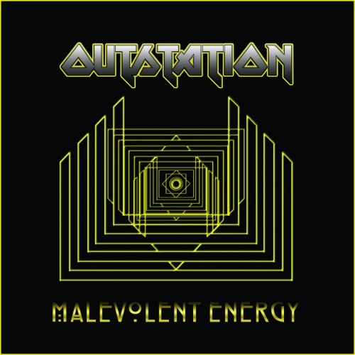 Outstation - Malevolent Energy (2021)