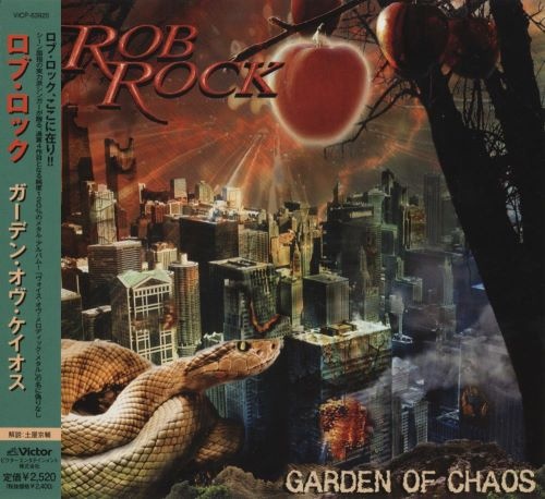 Rob Rock - Gаrdеn Оf Сhаоs [Jараnesе Editiоn] (2007)