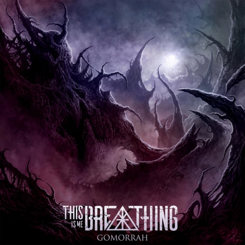 This Is Me Breathing - Gomorrah (EP) (2021)