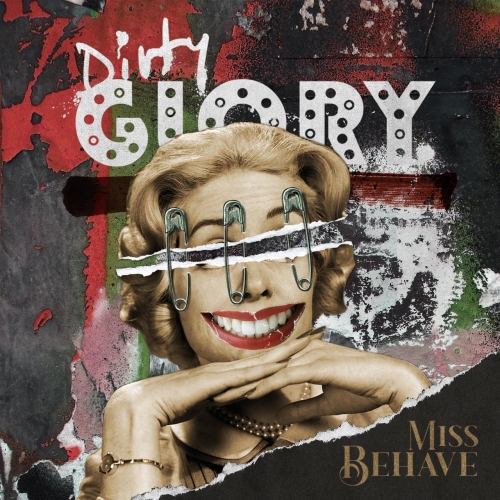 Dirty Glory - Miss Behave (2021)