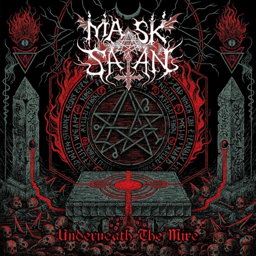 Mask of Satan - Underneath the Mire (2021)