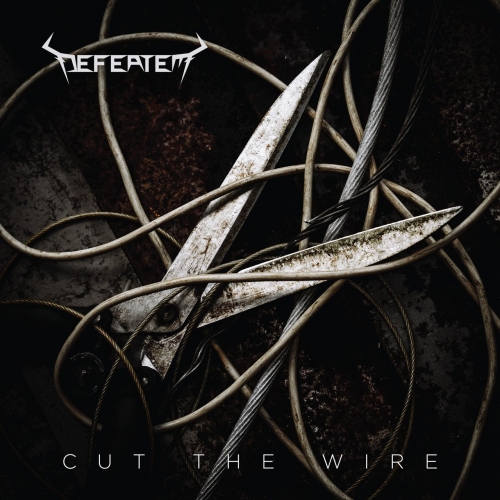 Defeatem - Cut The Wire (2021)