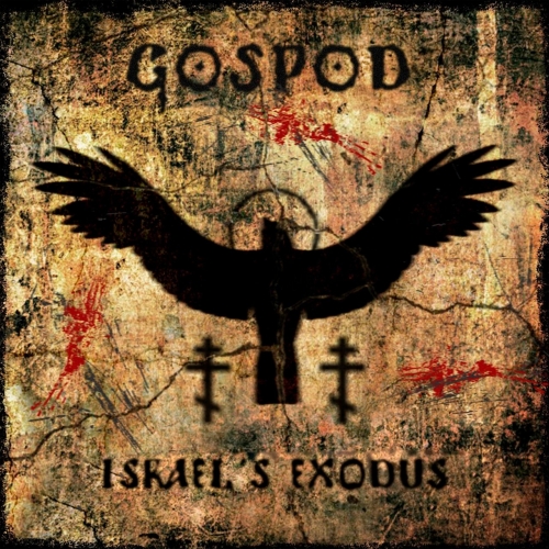 Gospod - Israel's Exodus (2021)