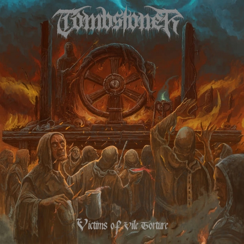 Tombstoner - Victims of Vile Torture (2021)