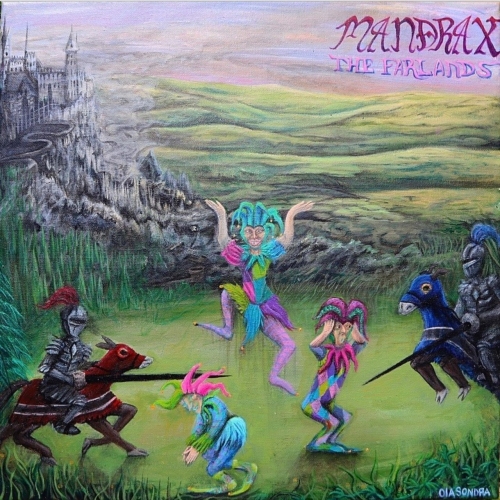 Mandrax - The Farlands (2021)