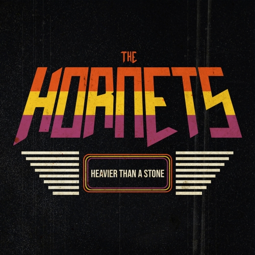 The Hornets - Heavier Than a Stone (2021)