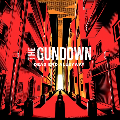 The Gundown - Dead End Alleyway (2021)