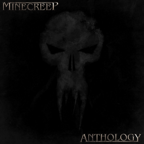 Minecreep - Anthology (2021)