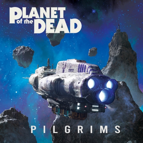 Planet of the Dead - Pilgrims (2021)