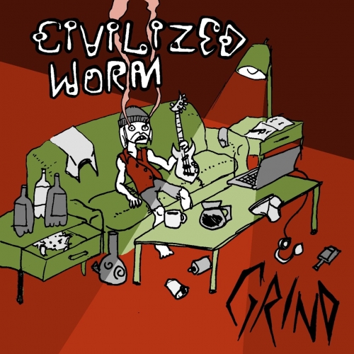 Civilized Worm - Grind (2021)