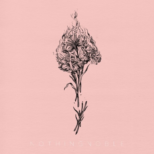 Nothing Noble - Modern Dismay (2021)