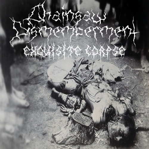 Chainsaw Dismemberment - Exquisite Corpse (2021)