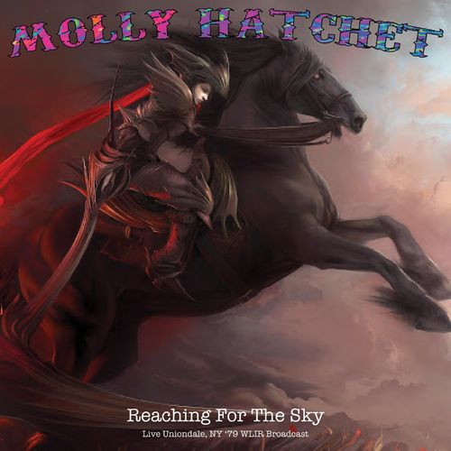 Molly Hatchet - Reaching For The Sky (Live '79) (2021)