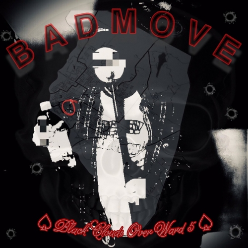 Bad Move - Black Clouds Over Ward 5 (2021)