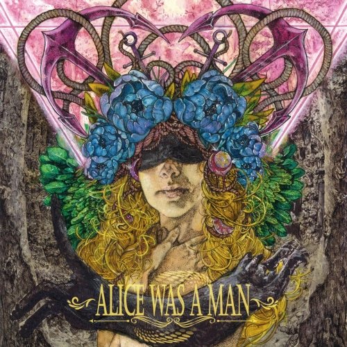 Alice Was A Man - Alice Was A Man (2021)
