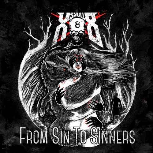 Xskull8 - From Sin to Sinners (2021)