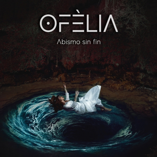 Ofèlia - Abismo Sin Fin  (2021)