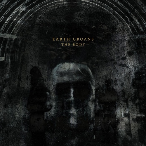 Earth Groans - The Body (EP) (2021)