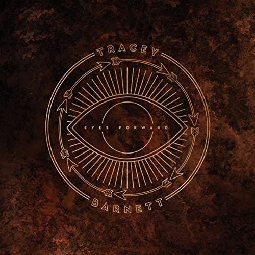 Tracey Barnett - Eyes Forward (2021)