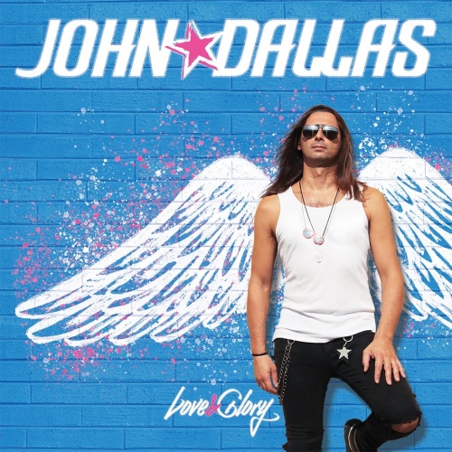 John Dallas - Love & Glory (2021)