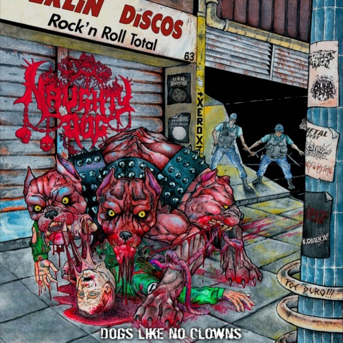 Naughty Dog - Dogs Like No Clowns (2021)