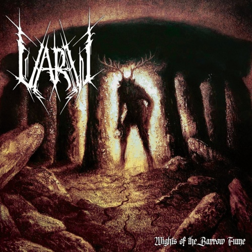 Varw - Wights Of The Barrow Fume (2021)