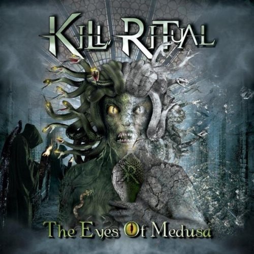 Kill Ritual - Тhе Еуеs Оf Меdusа (2014)