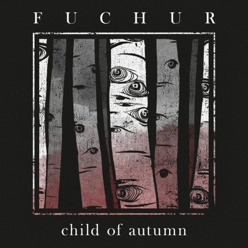 Fuchur - Child Of Autumn (2021)