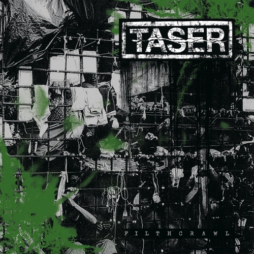 Taser - Filthcrawl (2021)