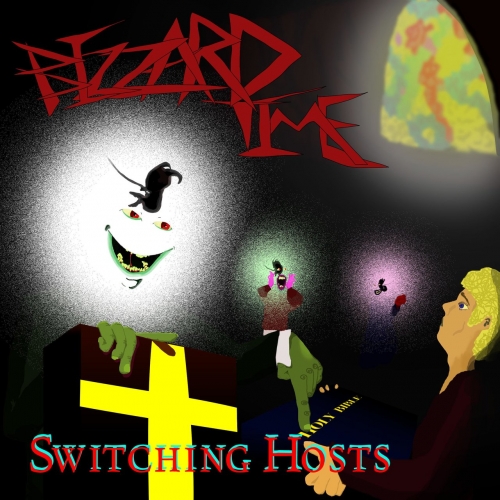 Bizzard Time - Switching Hosts (2021)