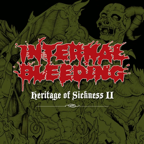 Internal Bleeding - Heritage of Sickness II (2021)