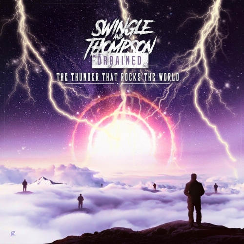 Swingle And Thompson Ordained - The Thunder That Rocks the World (2021)