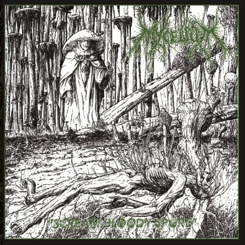Mycelium - Scream Bloody Spore (2021)