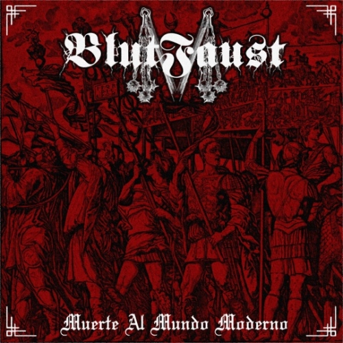 Blutfaust - Muerte al Mundo Moderno (2021)