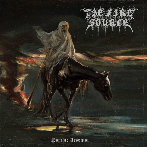 The Fire Source - Psychic Arsonist (2021)