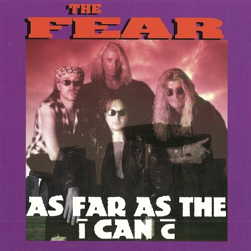 The Fear - As Far As The I Can C (1995)