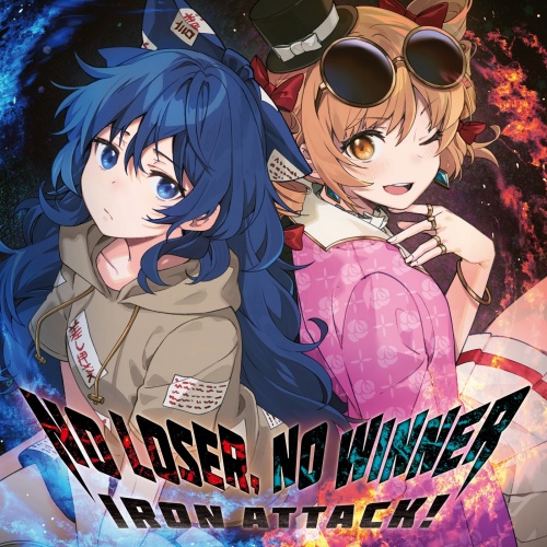 IRON ATTACK! – NO LOSER, NO WINNER (2021)