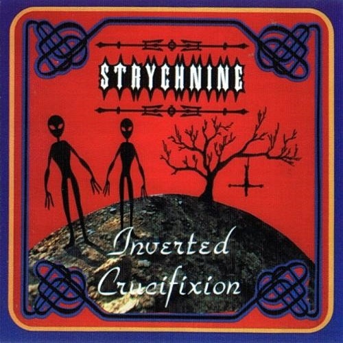 Strychnine - Inverted Crucifixion (1997)