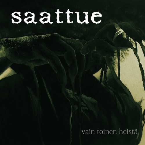 Saattue - Vain Toinen Heistä  (2021)